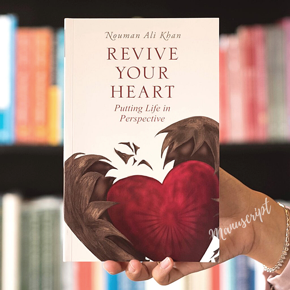 ReviveYour Heart Putting Life in Perspective by Nouman Ali Khan