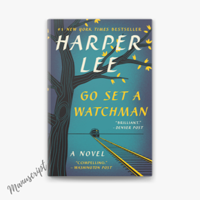 Go Set a Watchman by Harper Lee