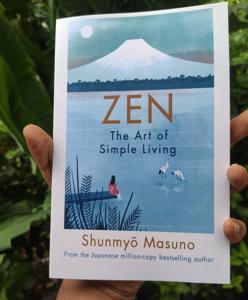 Zen: The Art of Simple Living by Shunmyo Masuno