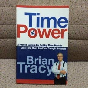 Time Power: A Proven System for Getting More Done in Less Time Than You Ever Thought Possible (Paperback)