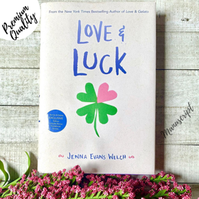 Love & Luck by Jenna Evans Welch -Paperback