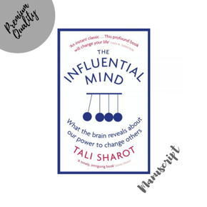 The Influential Mind: What the Brain Reveals About Our Power to Change Others -Paperback