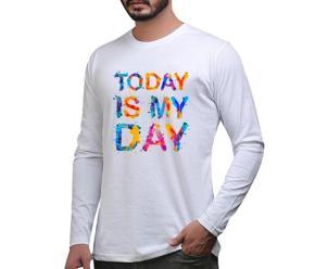 Today Is My Day Full Sleeve T-shirt For Men