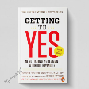 Getting to Yes: Negotiating Agreement Without Giving In -Paperback