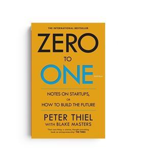 Zero to One by Petel Thiel