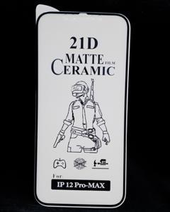 iPhone 12 Pro MAX - Matte Film 9D/21D/111D Ceramics Unbreakable Tempered Glass Full Cover Screen Protector