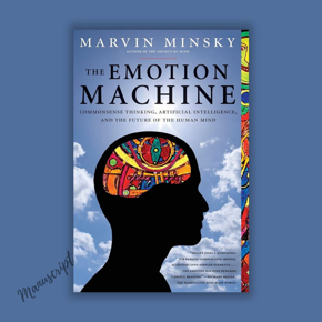 The Emotion Machine by Marvin Minsky