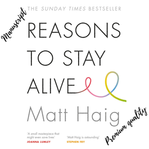 Reasons to Stay Alive Novel by Matt Haig