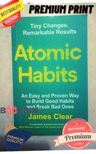 Atomic Habits : An Easy & Proven Way to Build Good Habits & Break Bad Ones