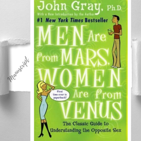 Men Are from Mars, Women Are from Venus: The Classic Guide to Understanding the Opposite Sex -Paperback