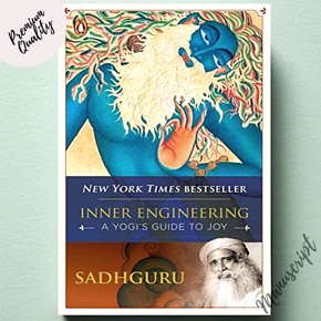 Inner Engineering: A Yogi's Guide to Joy by SADHGURU