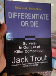 Differentiate or Die: Survival in Our Era of Killer Competition -Paperback