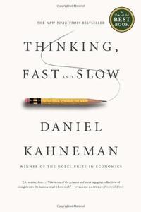 Thinking Fast And Slow by Daniel Kahneman