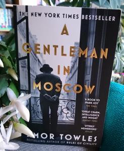 A Gentleman in Moscow: A Novel -Premium Paperback