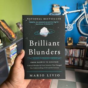 Brilliant Blunders by Mario Livio