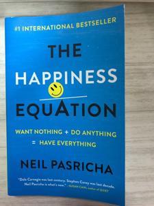 The Happiness Equation by Neil Pasricha