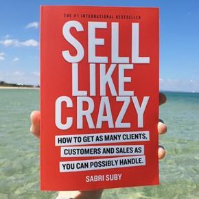 Sell Like Crazy by Sabri Suby