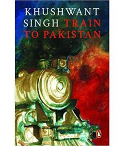 Train to Pakistan by Khushwant Singh