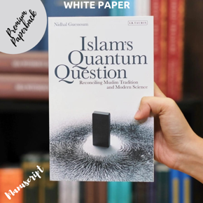 Islam's Quantum Question by Nidhal Guessoum