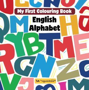 My First Colouring Book: English Alphabet