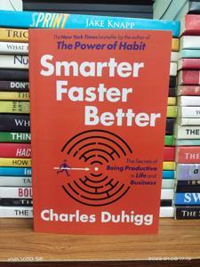 Smarter Faster Better by Charles Duhigg