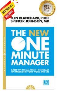 The One Minute Manager By Ken Blanchard