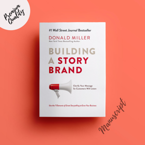 Building a Story Brand by Donald Miller