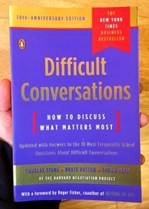 Difficult Conversations: How to Discuss What Matters Most -Paperback