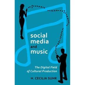 Digital Formations: social media and music; The Digital Field of Cultural Production (Series #77) (Paperback)